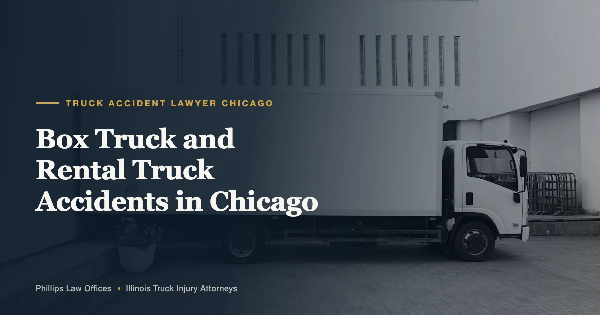 Box Truck and Rental Truck Accidents in Chicago